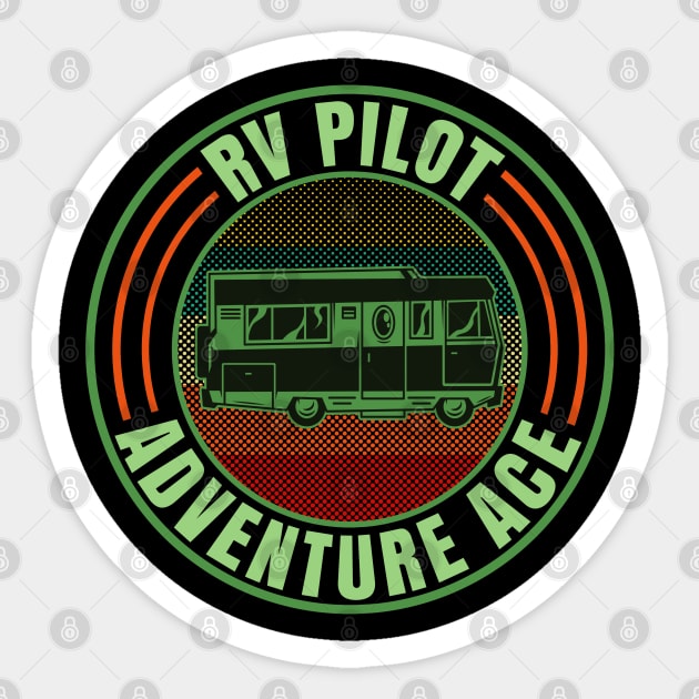 RV Pilot Adventure Ace, Retro Vintage Recreational Camper Vehicle Sticker by CharJens